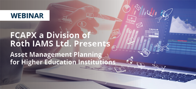 Webinar | Asset Management Planning for Higher Education Institutions