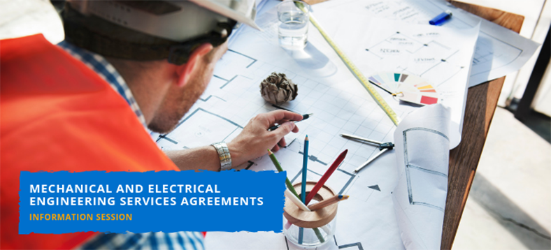 Mechanical and Electrical Engineering Services Agreement Information Session